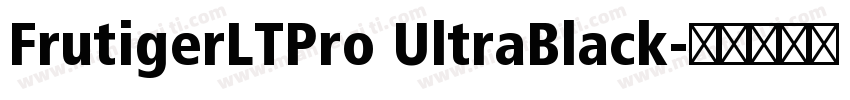 FrutigerLTPro UltraBlack字体转换